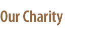 Our Charity